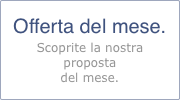 Offerta del mese.